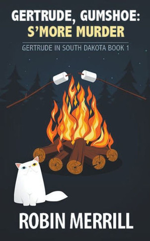 Gertrude, Gumshoe: S'more Murder