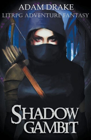 Shadow Gambit: LitRPG Adventure Fantasy