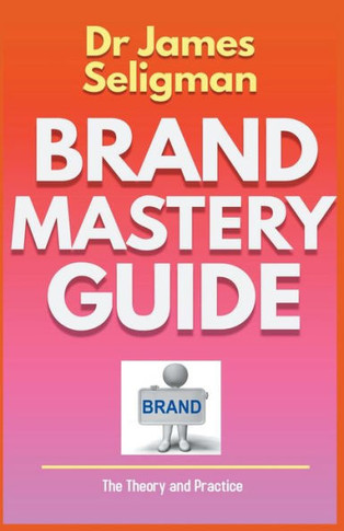 Brand Mastery Guide