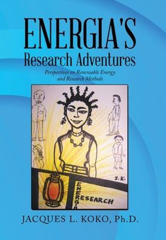 Energia's Research Adventures: Perspectives on Renewable Energy and Research Methods