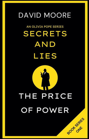 Secrets and Lies: The Price of Power