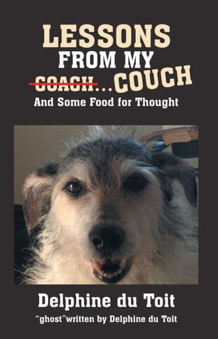 Lessons from My Coach...Couch: And Some Food for Thought