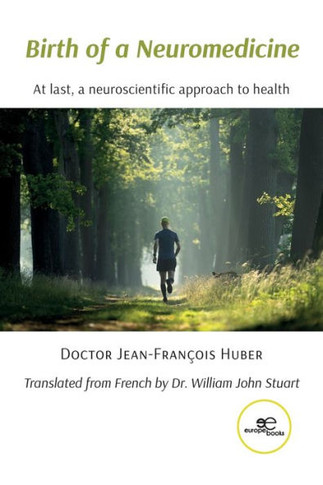 Birth of a Neuromedicine