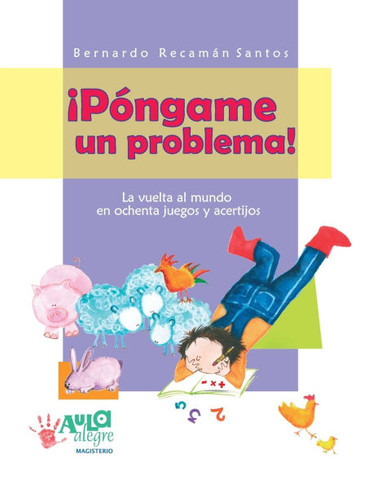 ¡Póngame un problema!