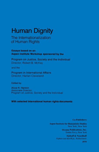 Human Dignity: The Internationalization on Human Rights