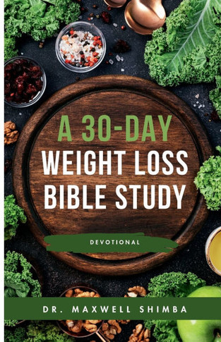 A 30-Day Weight Loss Bible Study