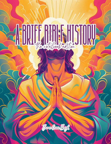 A Brief Bible History: A Survey of the Old and New Testaments - Lined Journal - 8.5"" x 11"" - 208 Pages - College Ruled Notebook for Work and