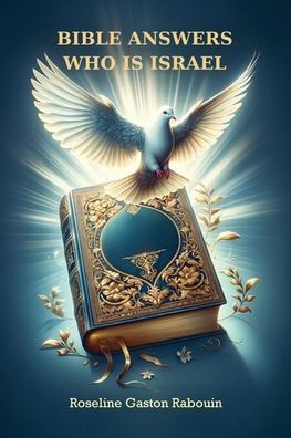 Bible Answers Who is Israel