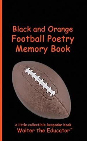 Black and Orange Football Poetry Memory Book