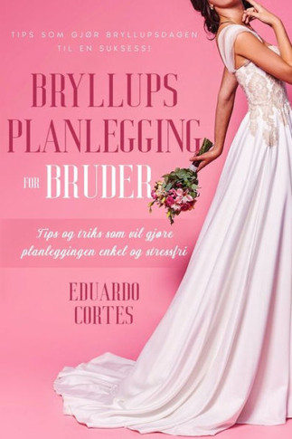 Bryllupsplanlegging for Bruder