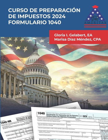 Curso de Preparación de Impuestos 2024: Formulario 1040