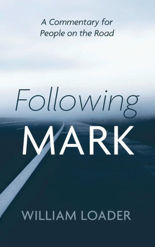 Following Mark: A Commentary for People on the Road