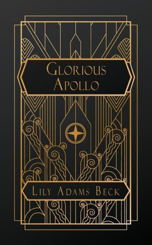 Glorious Apollo: A Novel of Lord Byron