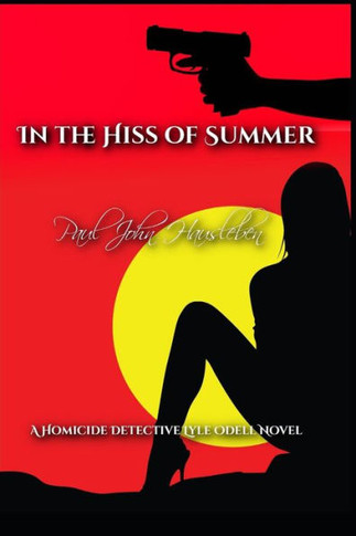 In The Hiss Of Summer: Another Case Of Detective Lyle Odell