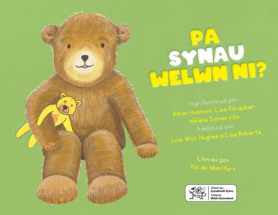 Pa Synau Welwn Ni? (Child Listen and Look) (Welsh Edition)