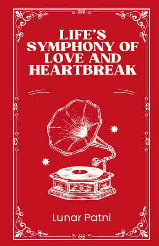 Life's Symphony of Love and Heartbreak - Large Print