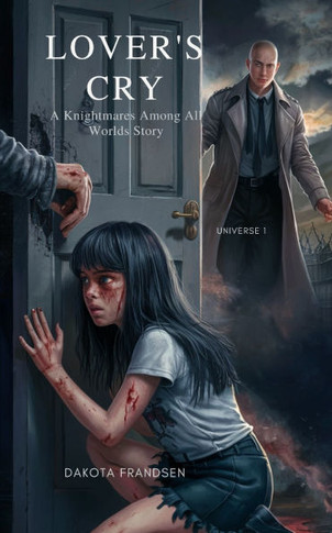Lover's Cry: a Knightmares Among All Worlds Story