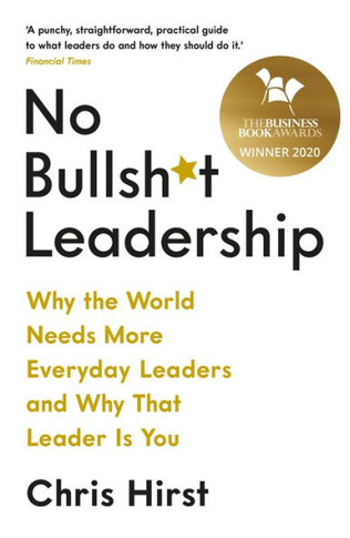 No Bullsh*T Leadership