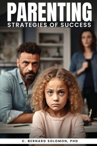 Parenting Strategies of Success