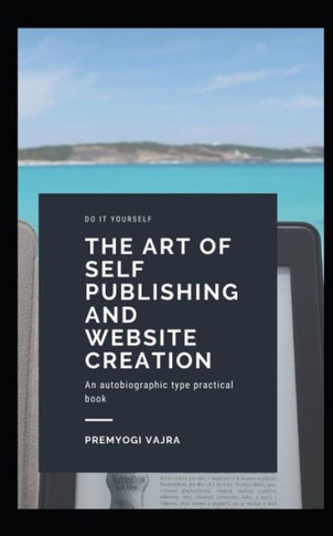 The art of self publishing and website creation