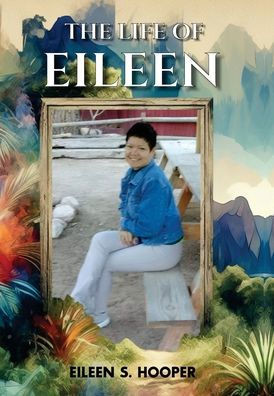The Life of Eileen
