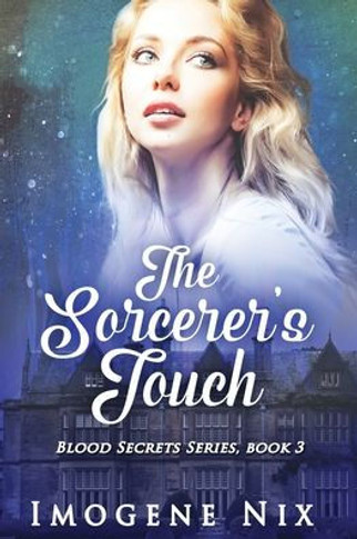 The Sorcerer's Touch : Blood Secrets 3