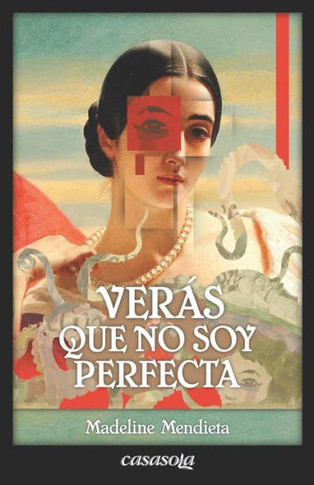 Verã¡S Que No Soy Perfecta (Spanish Edition)
