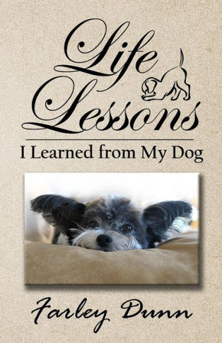 Life Lessons I Learned From My Dog