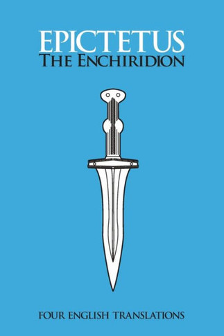 The Enchiridion: Four English Translations: Four English