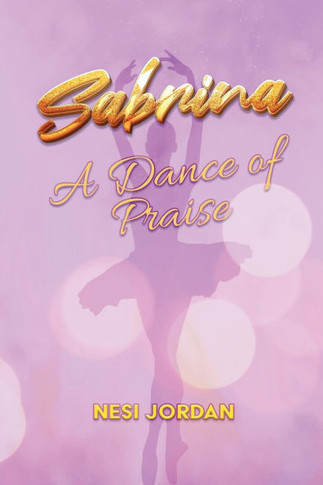 Sabrina A Dance of Praise