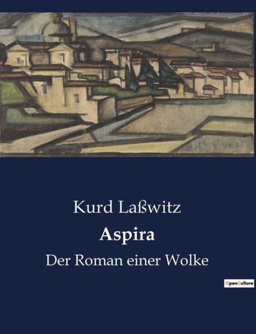 Aspira: Der Roman einer Wolke