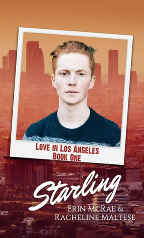Starling : Love In Los Angeles