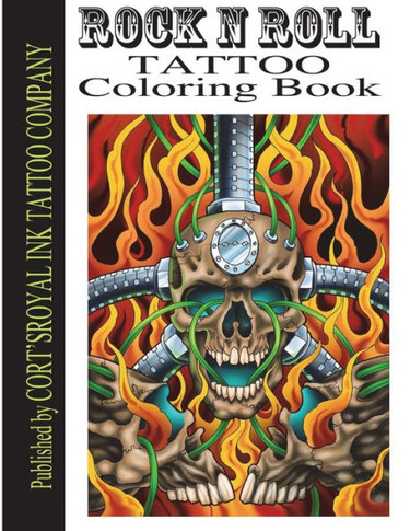 Rock And Roll Tattoo Coloring Book : Tattoo Art By Cort Bengtson