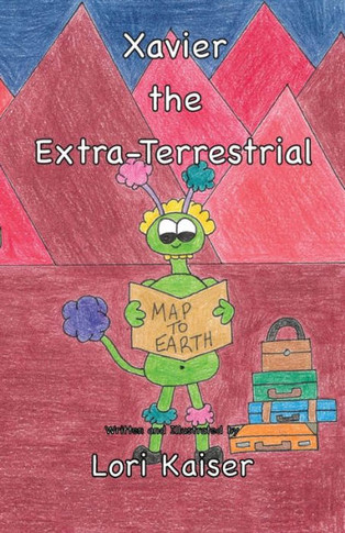 Xavier The Extra-Terrestrial