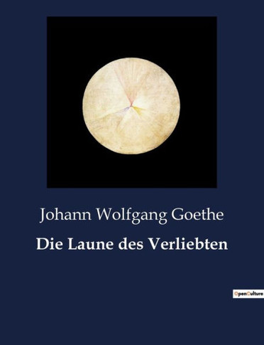 Die Laune des Verliebten