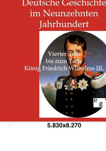Deutsche Geschichte im Neunzehnten Jahrhundert