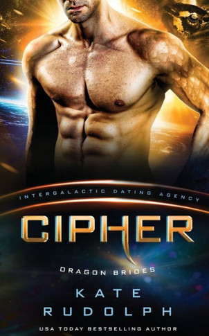 Cipher: Dragon Brides #4 (Intergalactic Dating Agency)