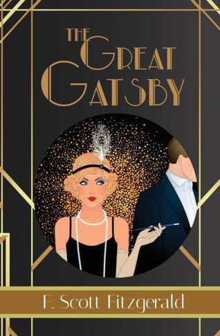 The Great Gatsby - F. Scott Fitzgerald Book #3 (Reader'S Library Classics)