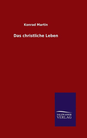 Das christliche Leben