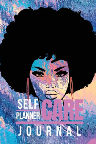 Self Care Planner & Journal For Black Women