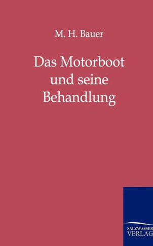 Das Motorboot Und Seine Behandlung