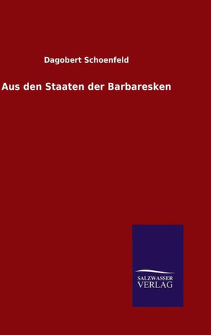 Aus den Staaten der Barbaresken