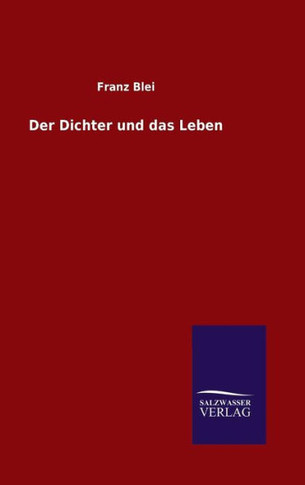 Der Dichter und das Leben
