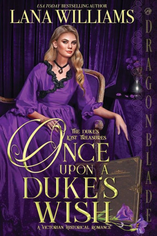 Once Upon A Duke's Wish (The Duke's Lost Treasures)
