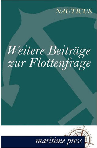Weitere Beiträge zur Flottenfrage