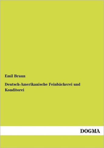 Deutsch-Amerikanische Feinbäckerei und Konditorei
