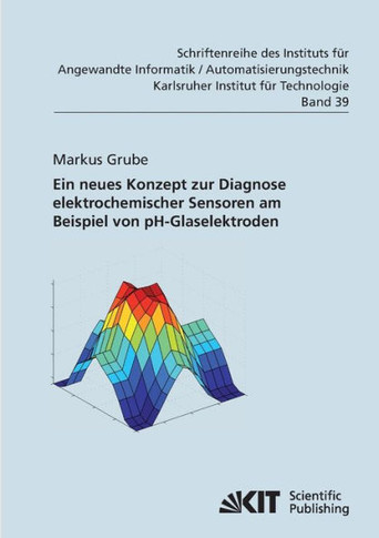 Ein neues Konzept zur Diagnose elektrochemischer Sensoren am Beispiel von pH-Glaselektroden