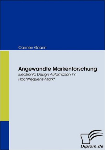 Angewandte Markenforschung: Electronic Design Automation im Hochfrequenz-Markt