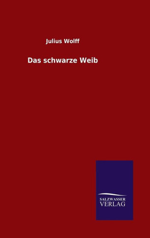 Das schwarze Weib