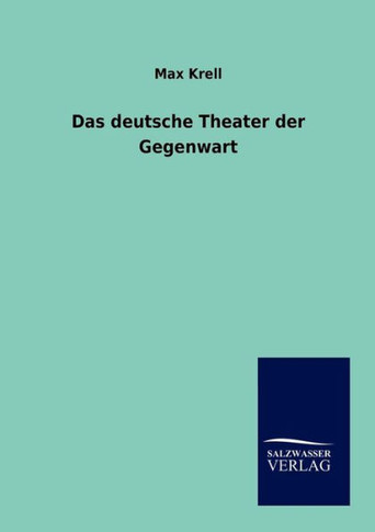 Das Deutsche Theater Der Gegenwart